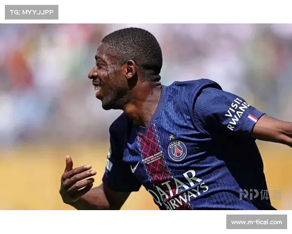 登贝莱获评满分10分，金球先生状态回归引爆王子公园